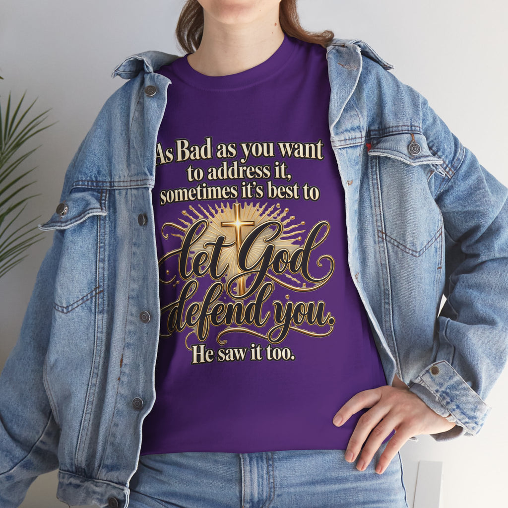 Let God Defend You Inspirational Christian T-Shirt