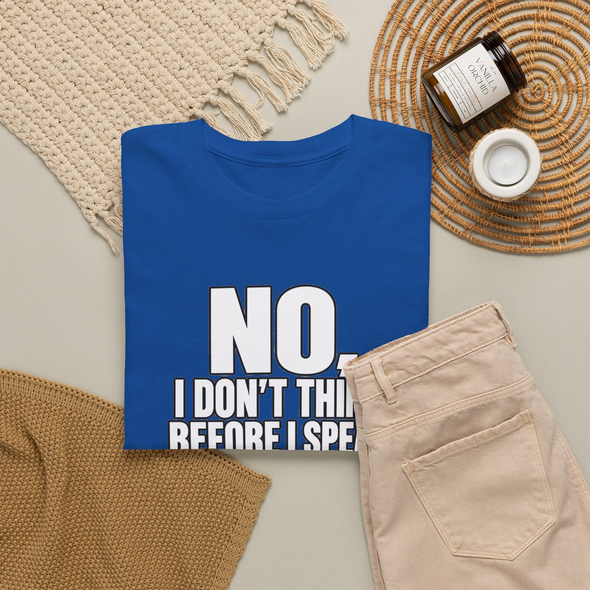 T‑Shirt — "No, I Don't Think Before I Speak That Would Ruin the Surprise" Funny Quote Tee