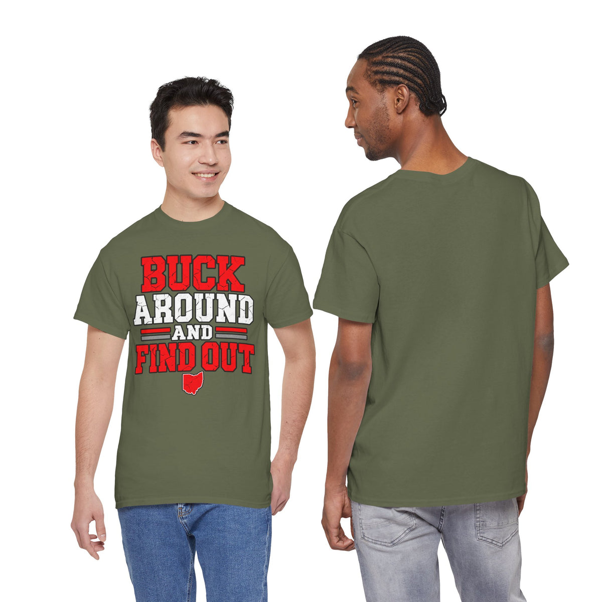 Buck Around and Find Out T‑Shirt — Funny Hunting / Ohio Pride Tee