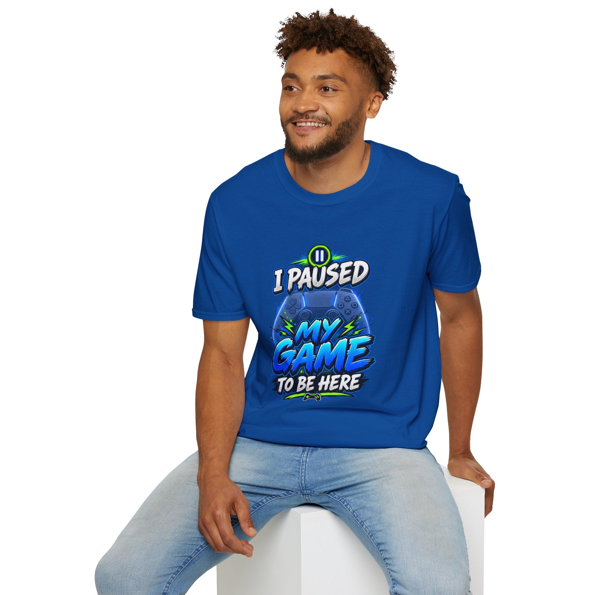 T‑Shirt — "I Paused My Game to Be Here" Gamer Graphic Tee