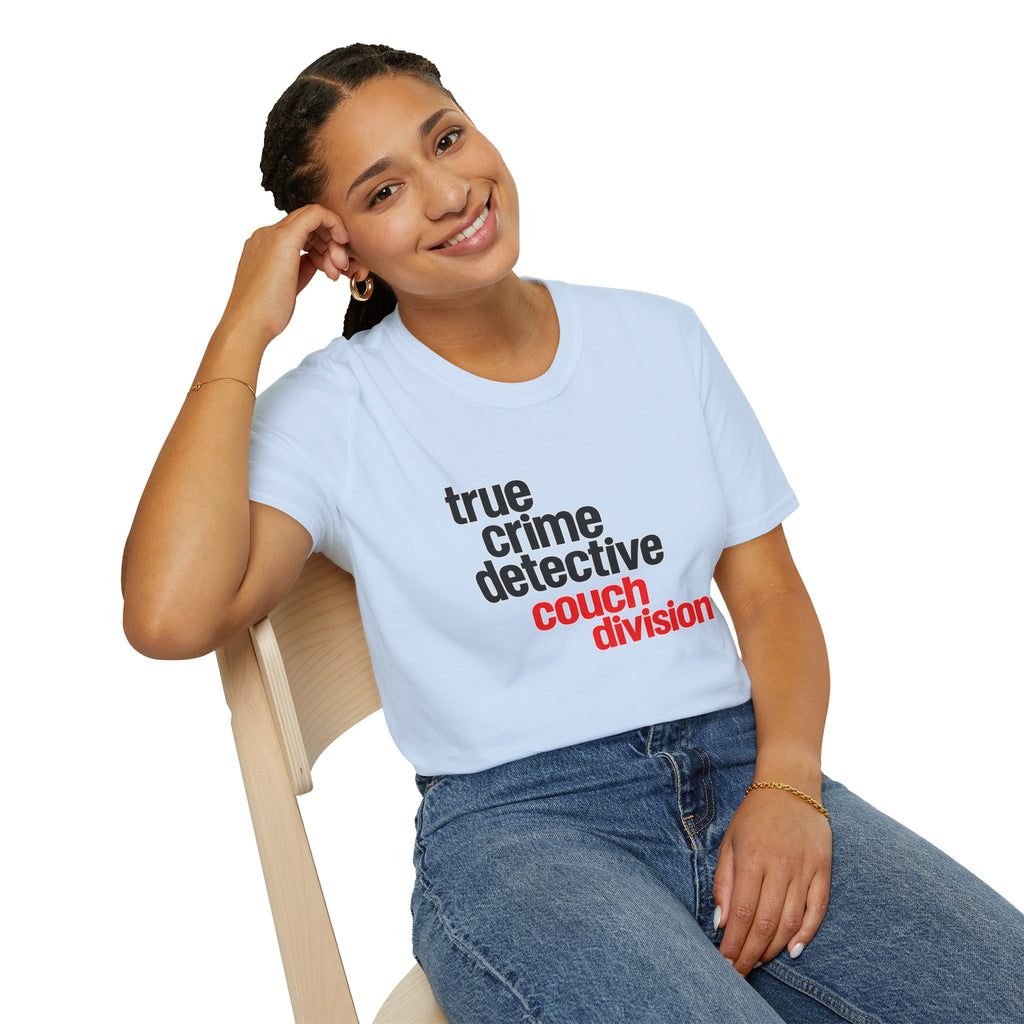 True Crime Detective Couch Division T-Shirt