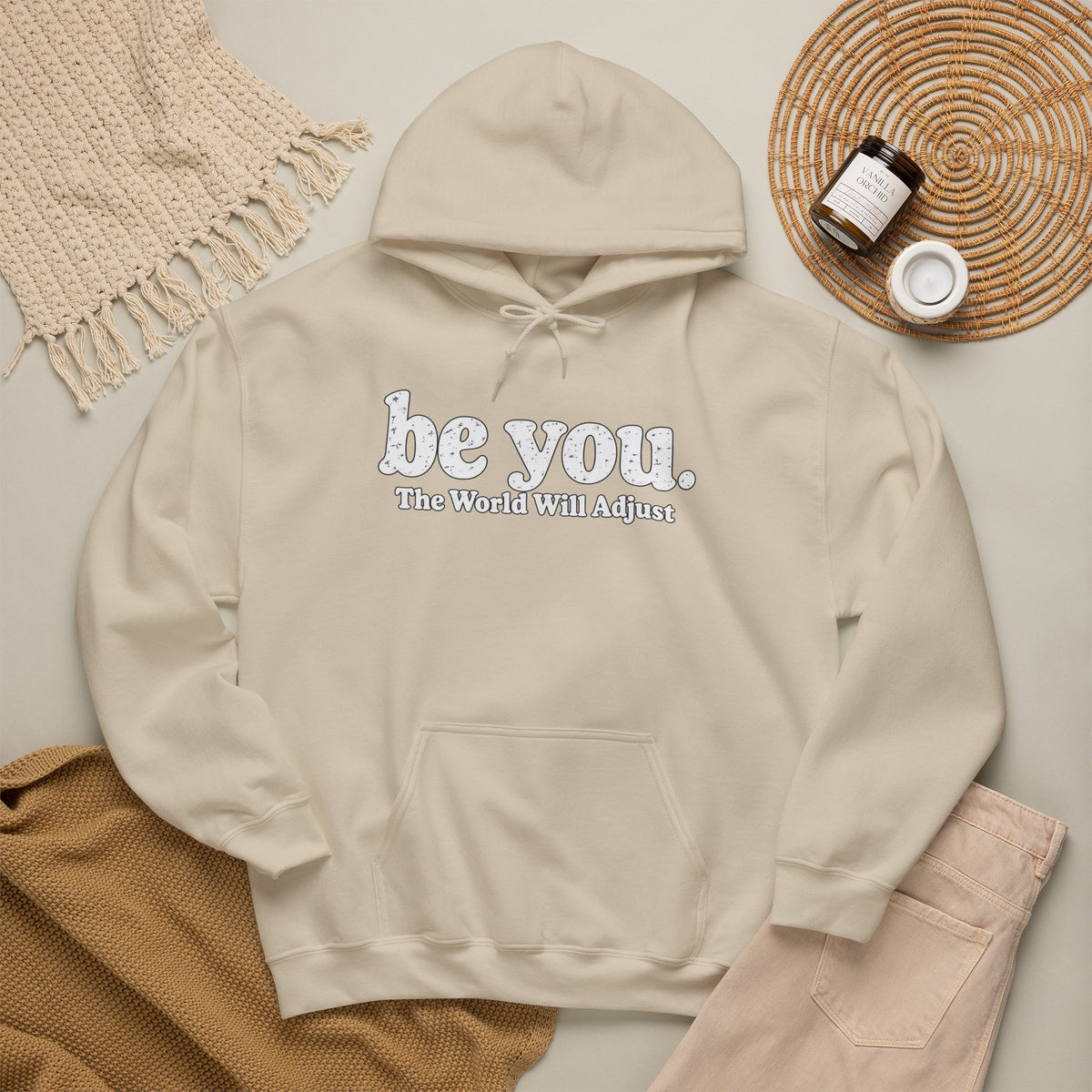 “Hey You, The World Will Adjust” Inspirational Hoodie