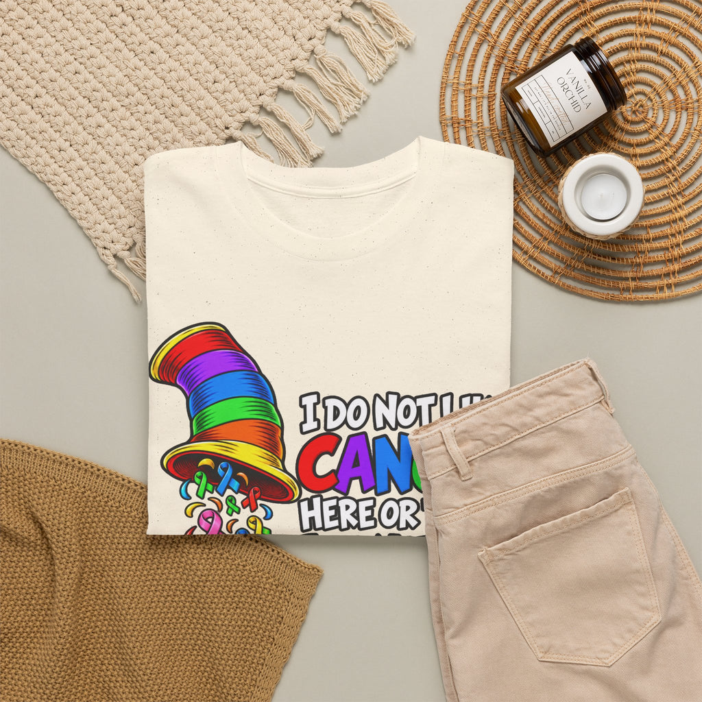 Cancer Awareness T-Shirt — “I Do Not Like Cancer Here or There” Rainbow Ribbon Tee