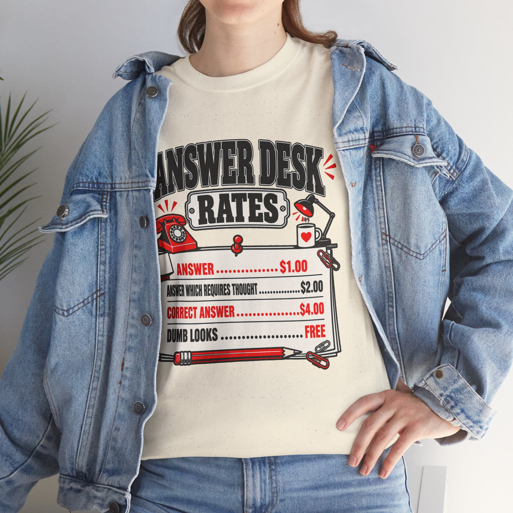 Answer Desk Rates T-Shirt — Funny Help Desk IT Support Tee ("Answer 1.00, Correct Answer 4.00")