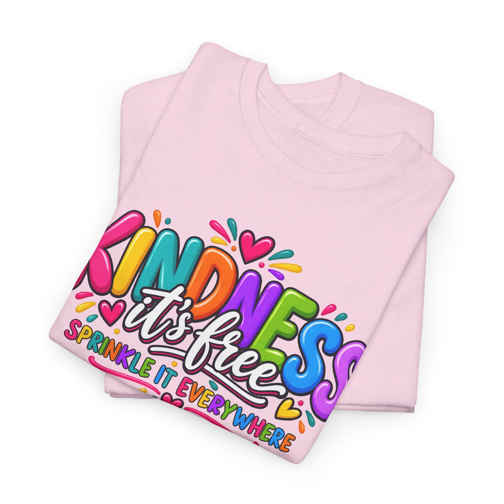 Kindness Is Free Rainbow Tee — Cute Positive Message T-Shirt