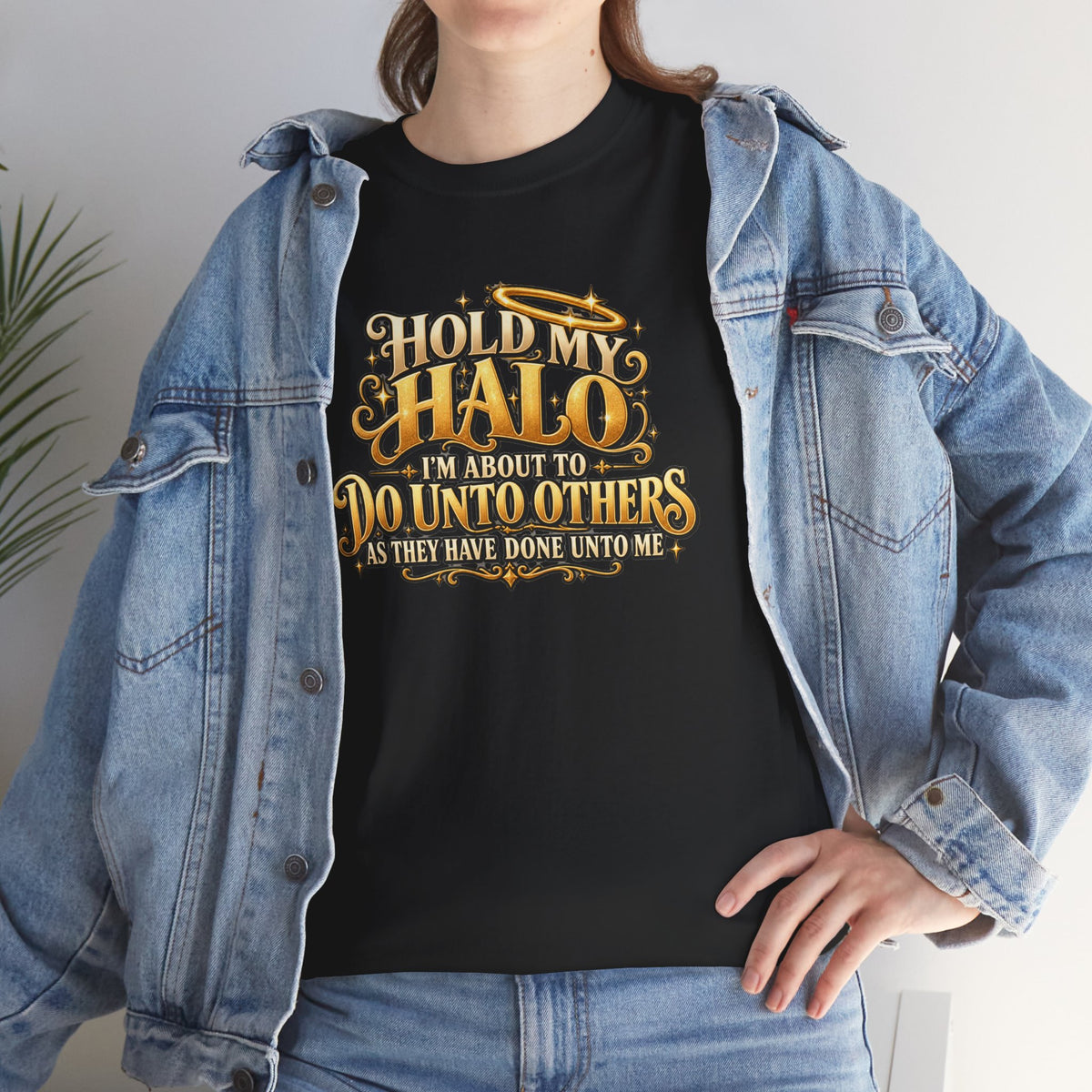 T-Shirt — "Hold My Halo I'm About To Do Unto Others" Vintage Faith Graphic Tee