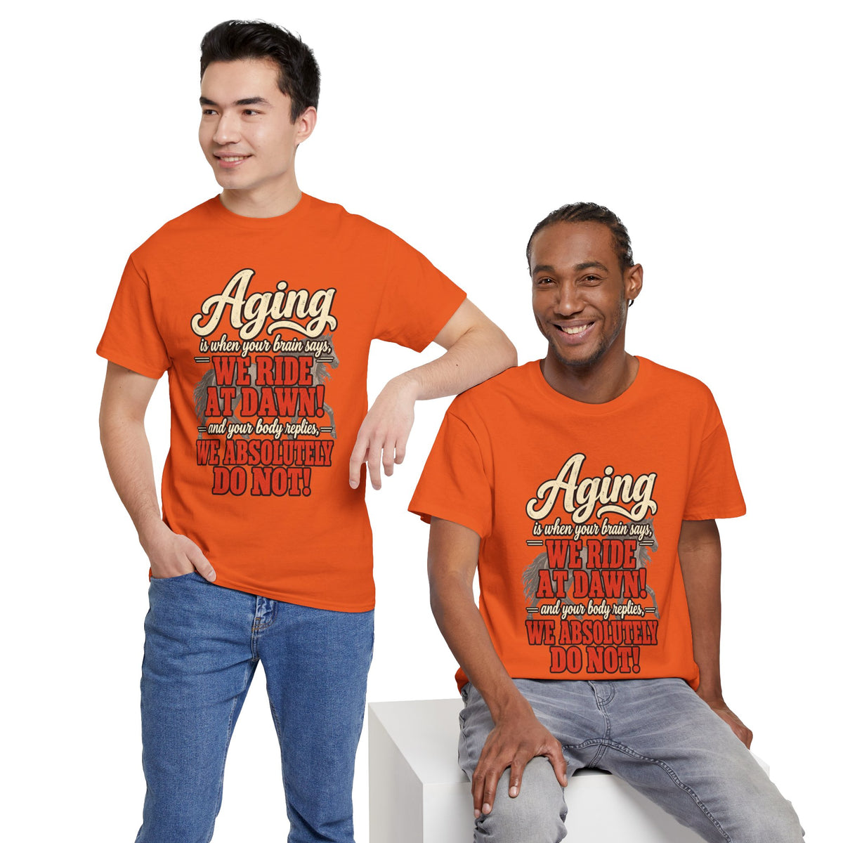 Aging: When Your Brain Says “We Ride at Dawn” Funny Graphic Tee