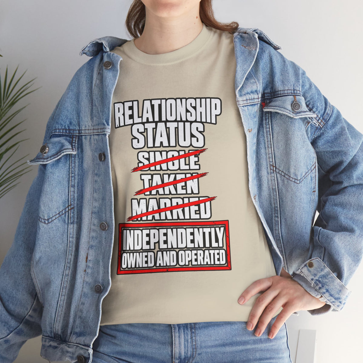 Independently Owned and Operated Relationship Status T-Shirt