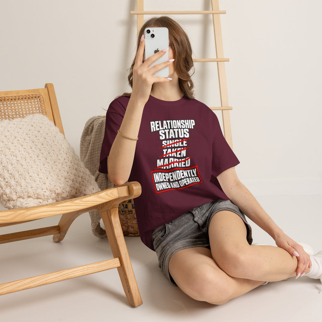 Independently Owned and Operated Relationship Status T-Shirt