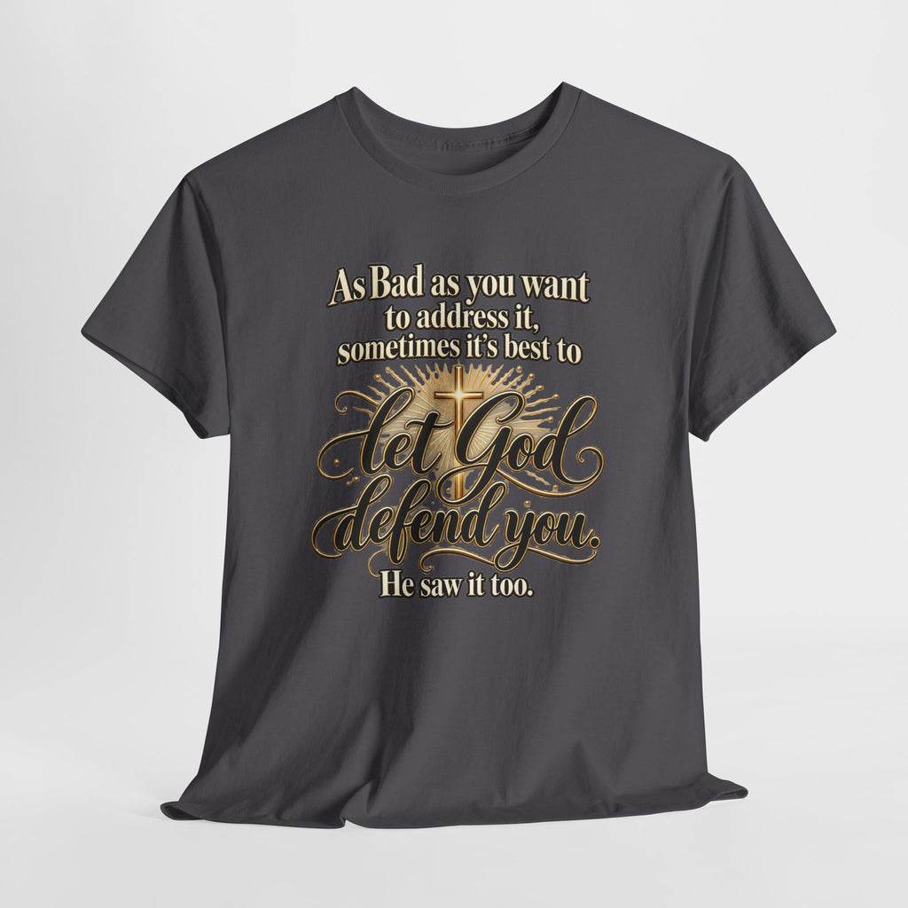 Let God Defend You Inspirational Christian T-Shirt