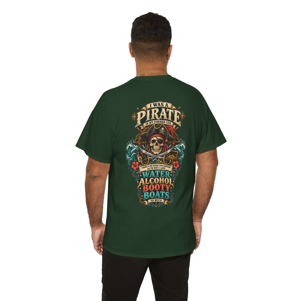 Pirate Skull Tee — "I Was a Pirate" Nautical Skull, Water • Alcohol • Booty • Boats Graphic T‑Shirt