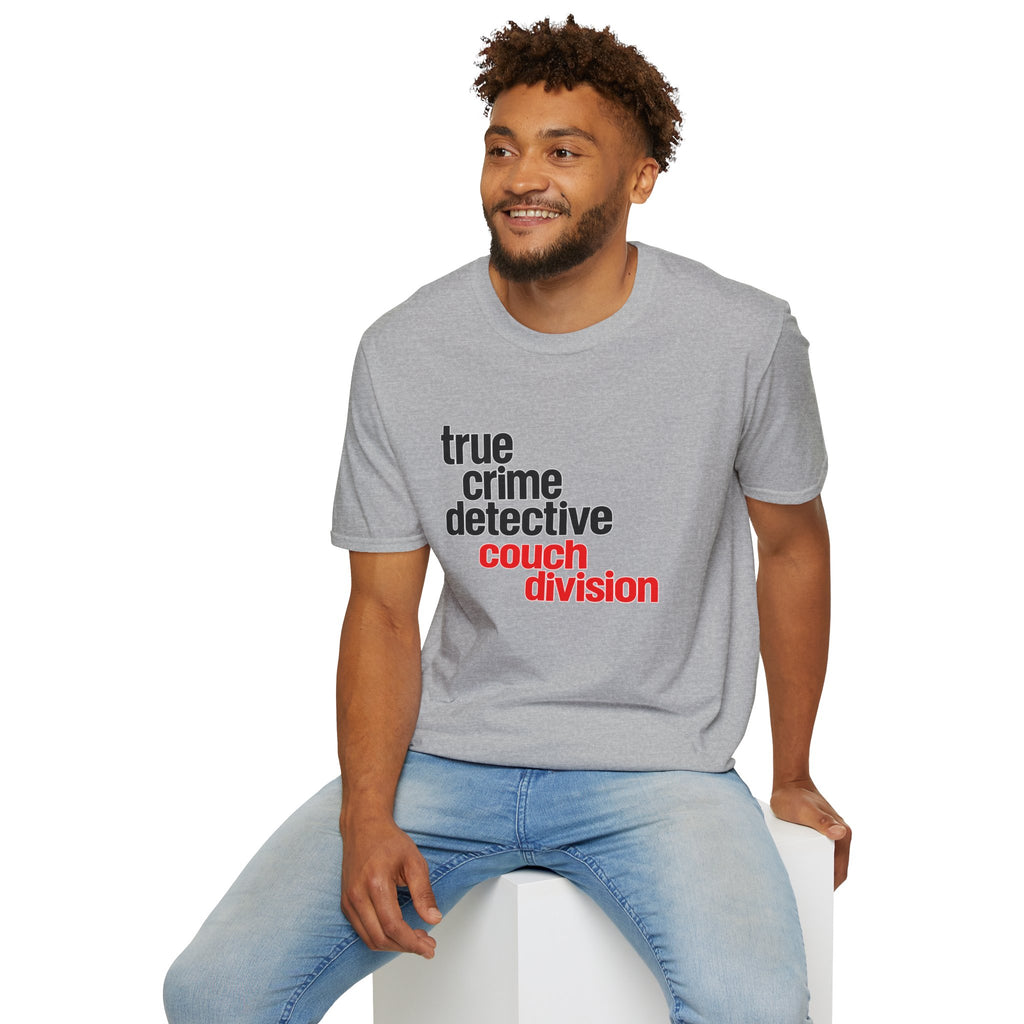 True Crime Detective Couch Division T-Shirt