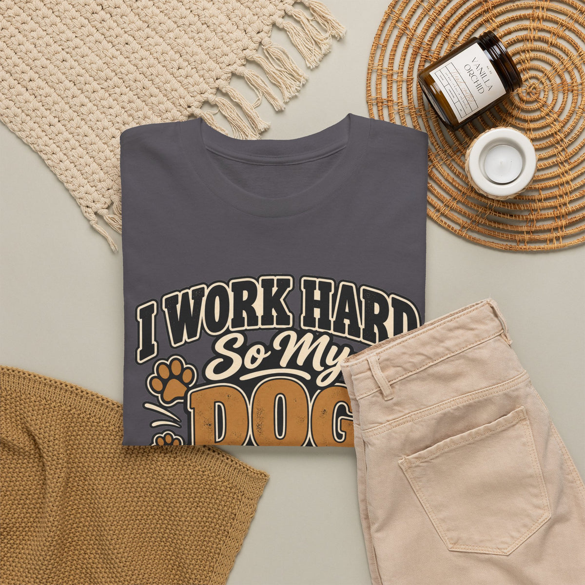 Dog Lover T‑Shirt — “I Work Hard So My Dog Can Have a Better Life”