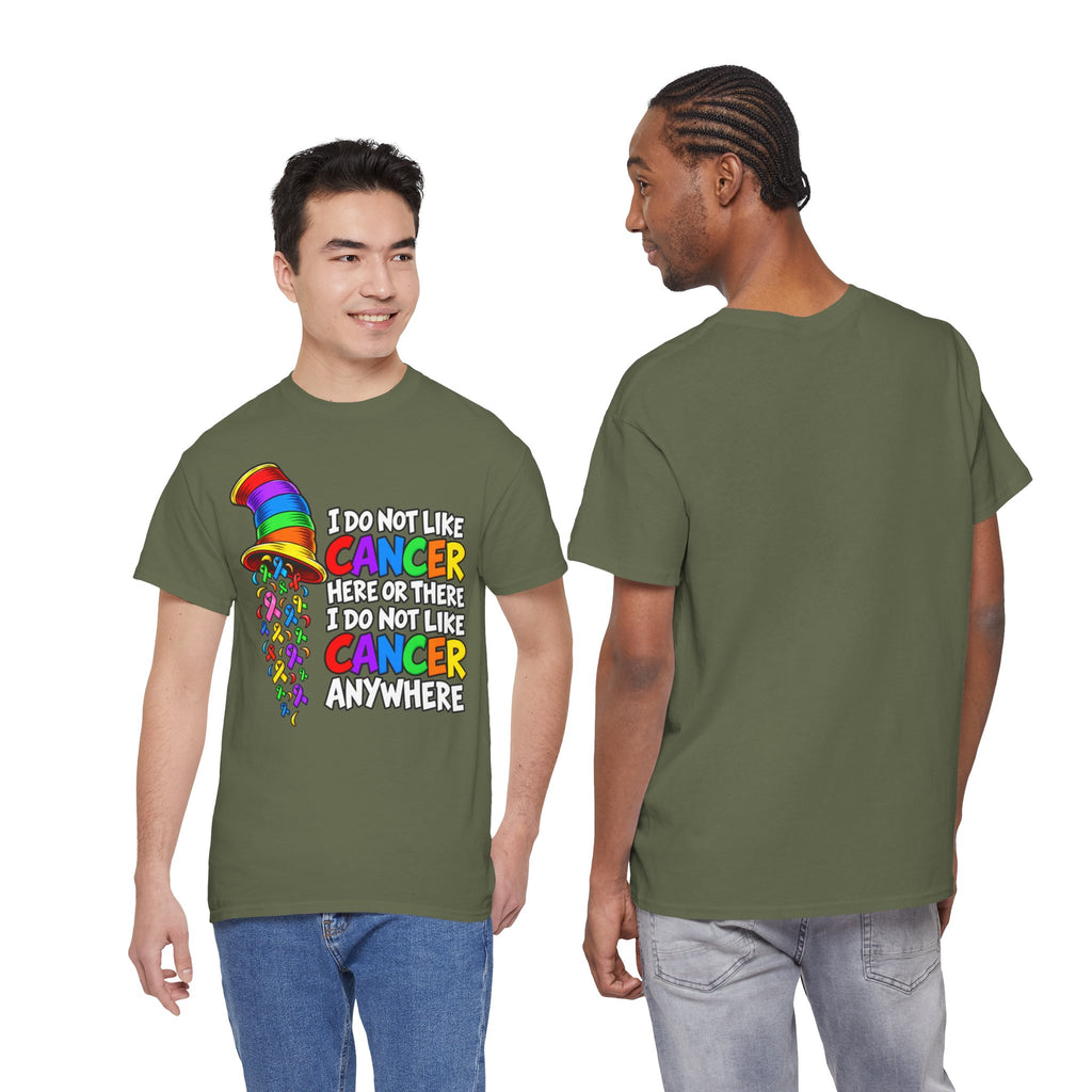 Cancer Awareness T-Shirt — “I Do Not Like Cancer Here or There” Rainbow Ribbon Tee