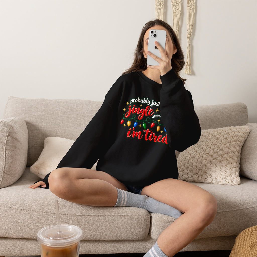 Crewneck Sweatshirt - "Probably Just Gonna Jingle Some of the Way I'm Tired" Christmas Lights Graphic
