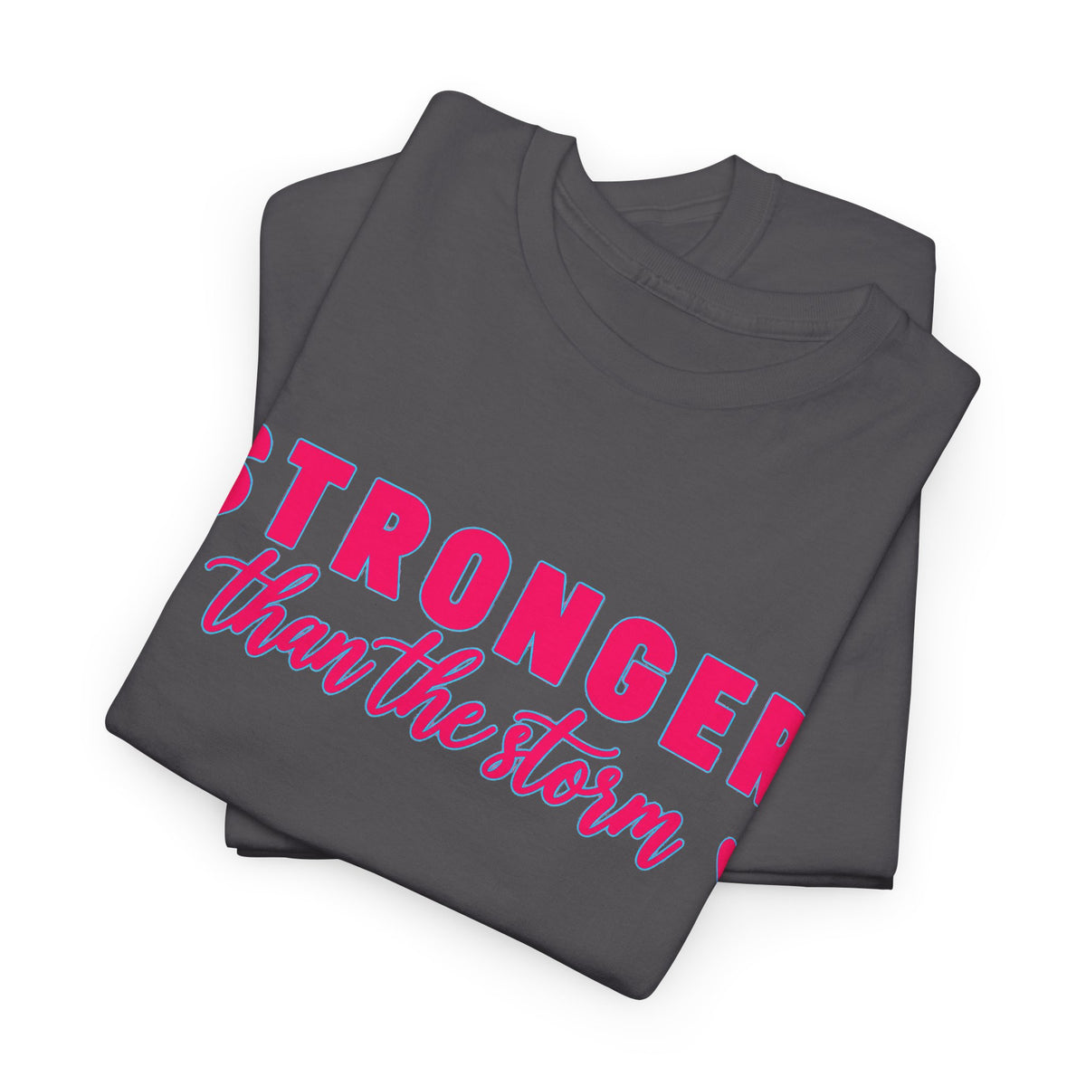 Stronger Than the Storm Tee - Inspirational Women's Resilience T-Shirt