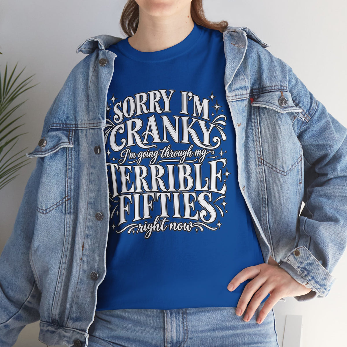 Sorry I'm Cranky—Terrible Fifties Funny Graphic Tee