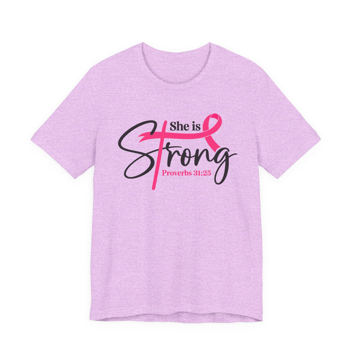 She Is Strong Breast Cancer Awareness Tee — "She is Strong" Proverbs 31:25