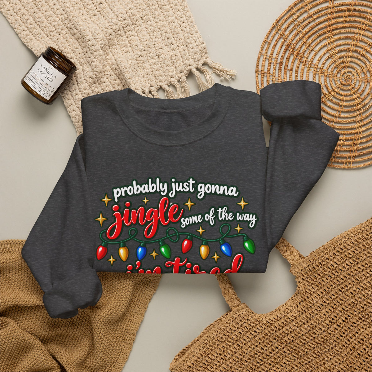 Crewneck Sweatshirt - "Probably Just Gonna Jingle Some of the Way I'm Tired" Christmas Lights Graphic
