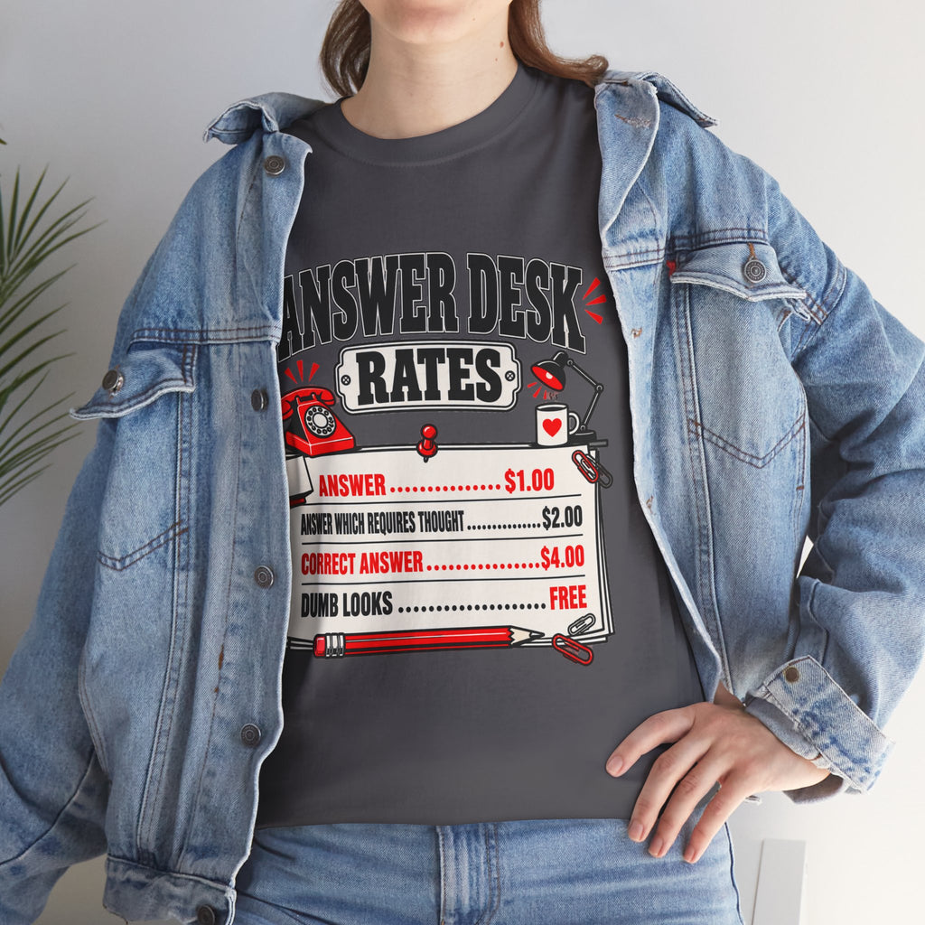 Answer Desk Rates T-Shirt — Funny Help Desk IT Support Tee ("Answer 1.00, Correct Answer 4.00")