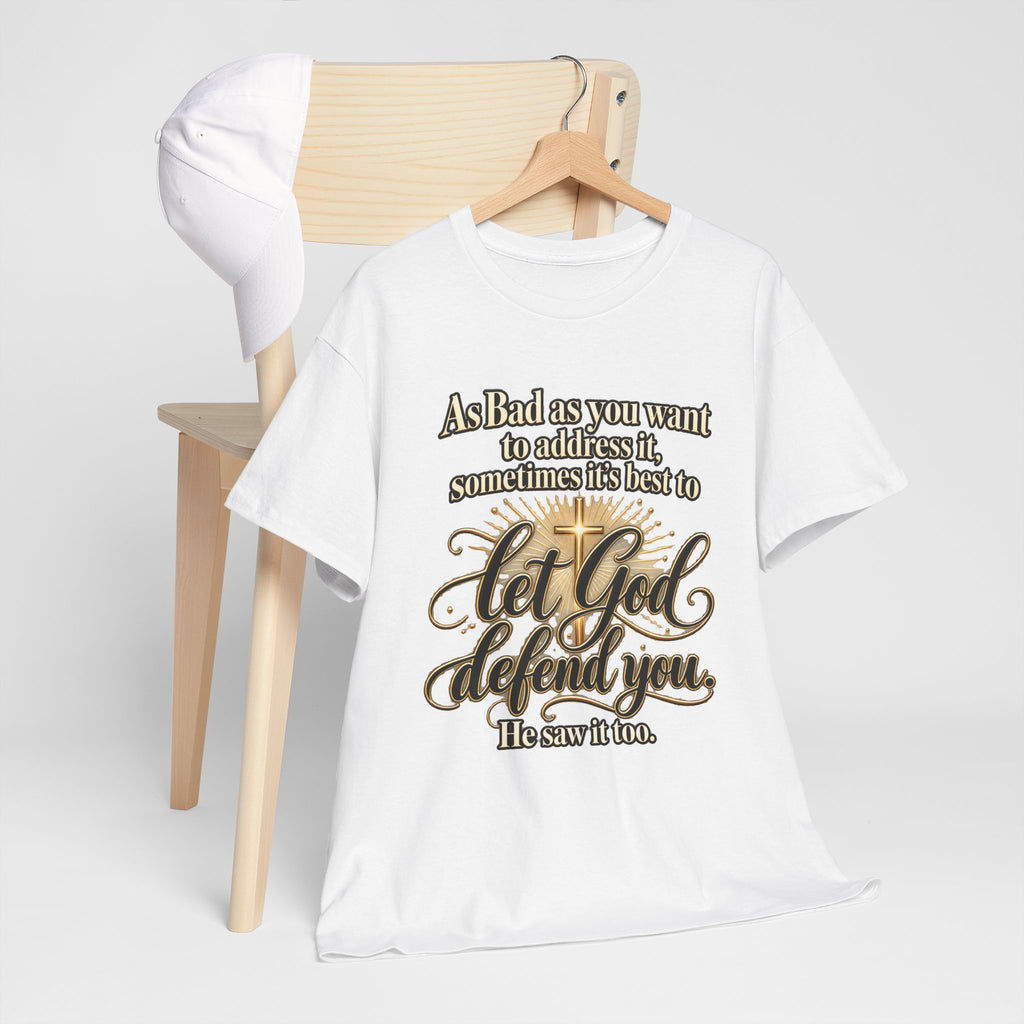 Let God Defend You Inspirational Christian T-Shirt