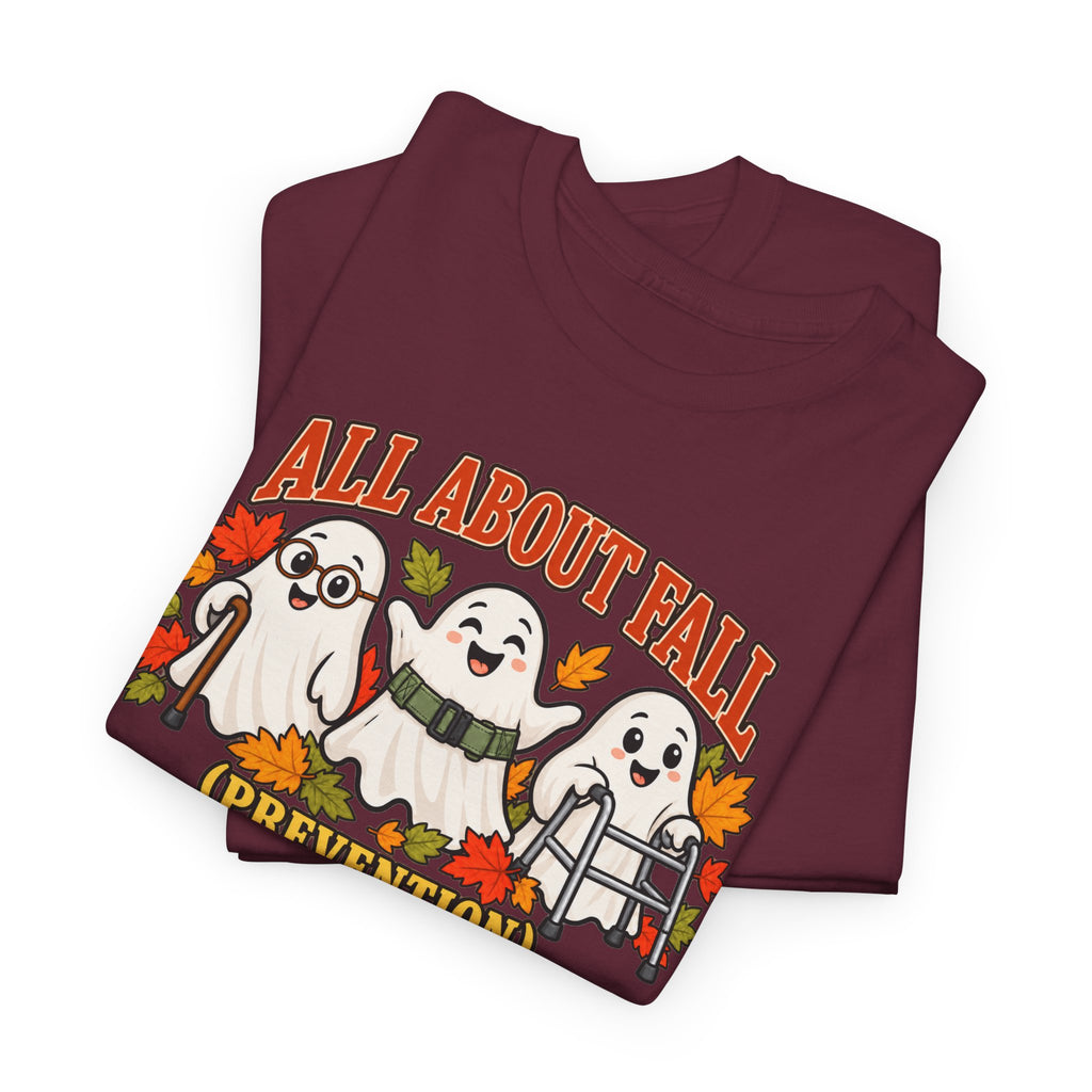 All About Fall (Prevention) Ghost Tee — Cute Halloween Autumn T-Shirt