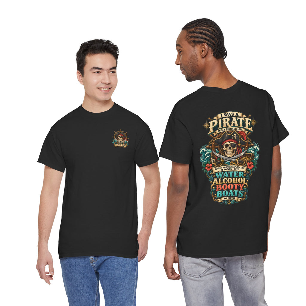 Pirate Skull Tee — "I Was a Pirate" Nautical Skull, Water • Alcohol • Booty • Boats Graphic T‑Shirt