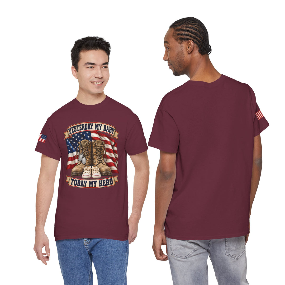 Yesterday My Baby, Today My Hero Military Tribute Tee