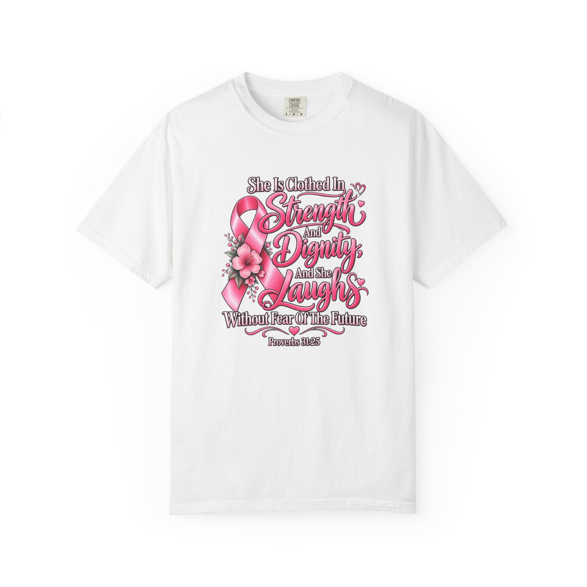 Breast Cancer Awareness T-Shirt — "She is Clothed in Strength" Pink Ribbon Tee