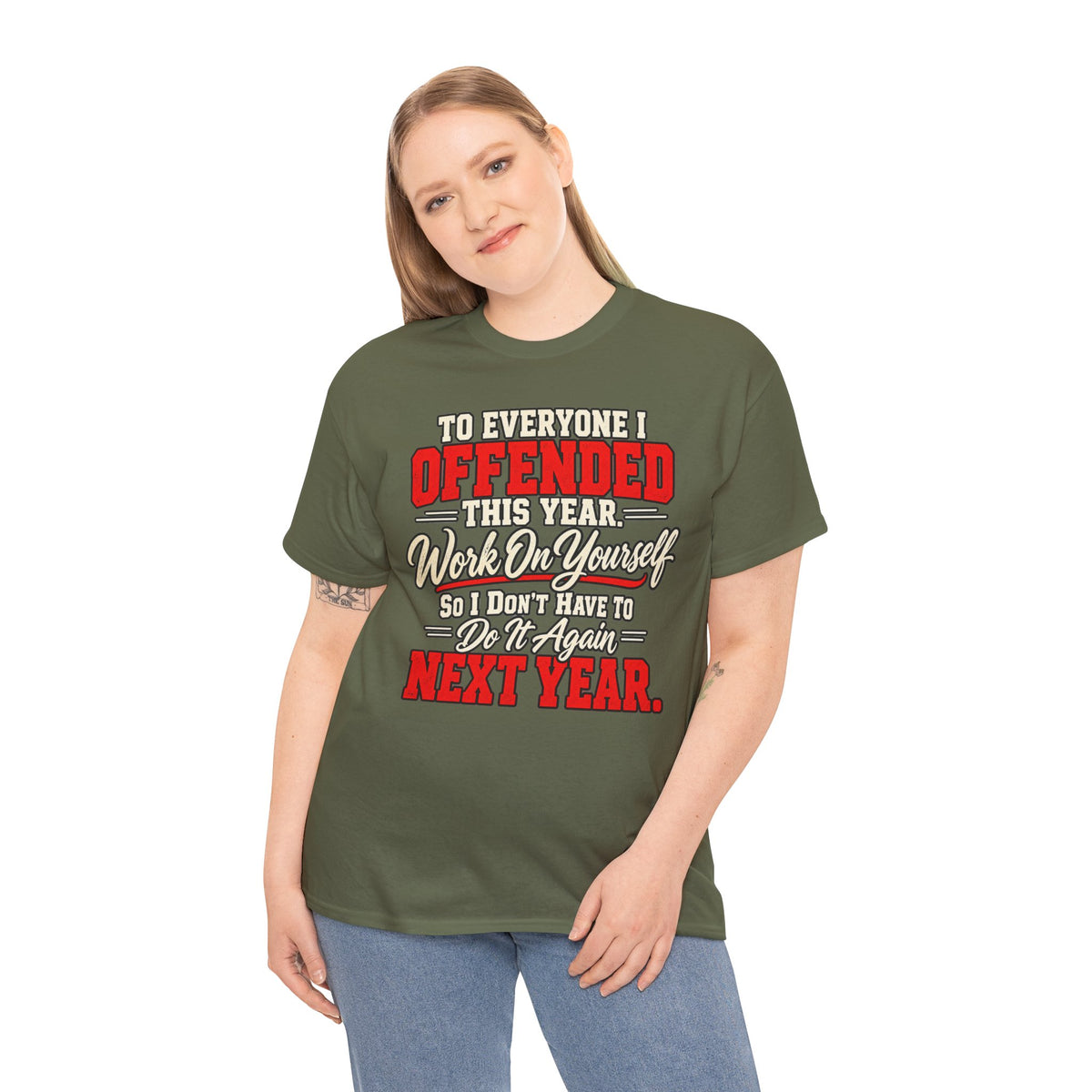 To Everyone I Offended This Year Funny New Year T-Shirt