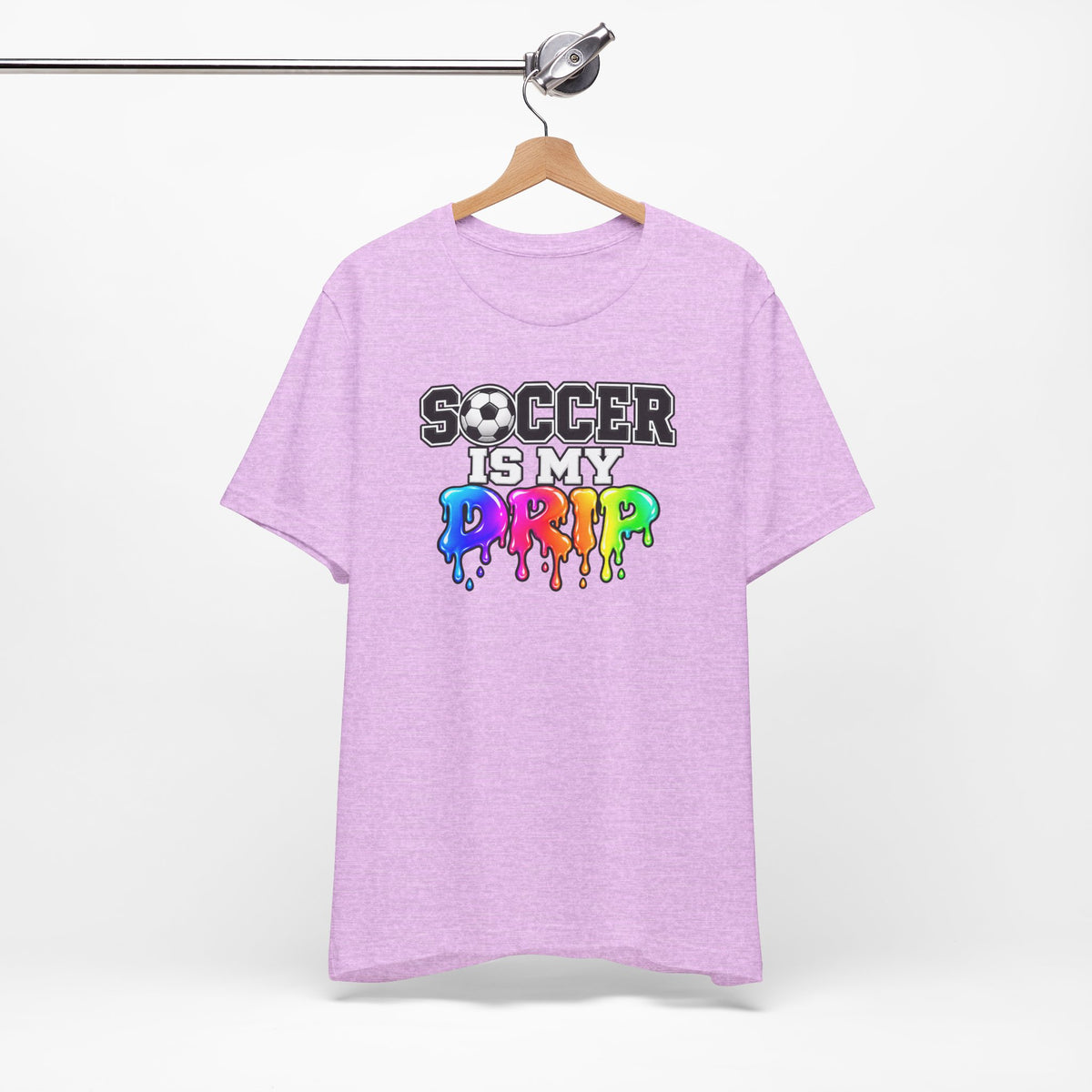 Soccer Is My Drip T-Shirt — Colorful Rainbow Drip Soccer Tee for Players & Fans