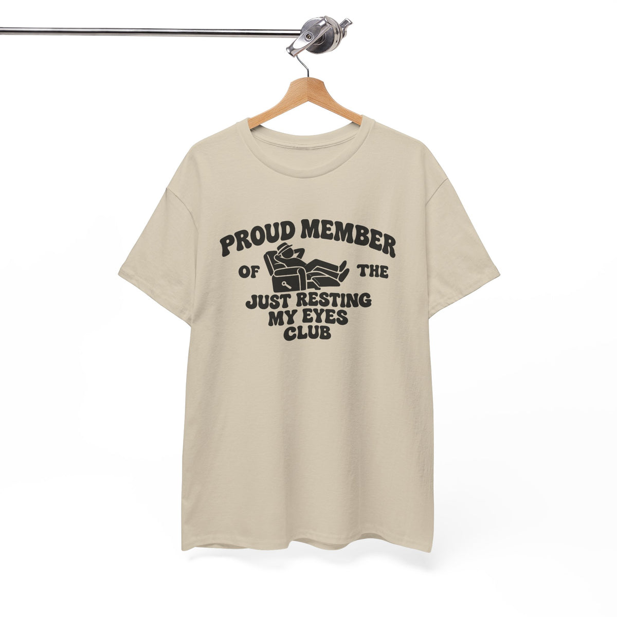 Resting My Eyes Club T-Shirt — "Proud Member of the Just Resting My Eyes Club" Graphic Tee