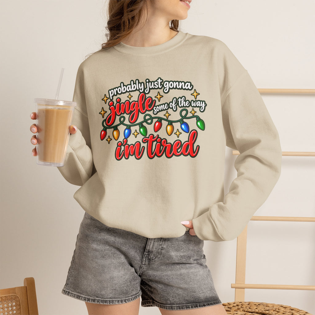 Crewneck Sweatshirt - "Probably Just Gonna Jingle Some of the Way I'm Tired" Christmas Lights Graphic
