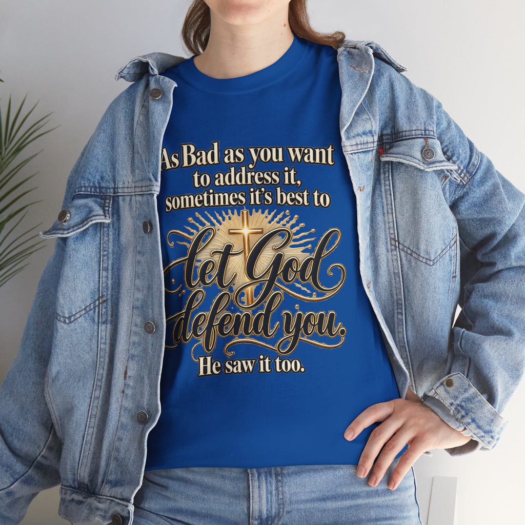 Let God Defend You Inspirational Christian T-Shirt