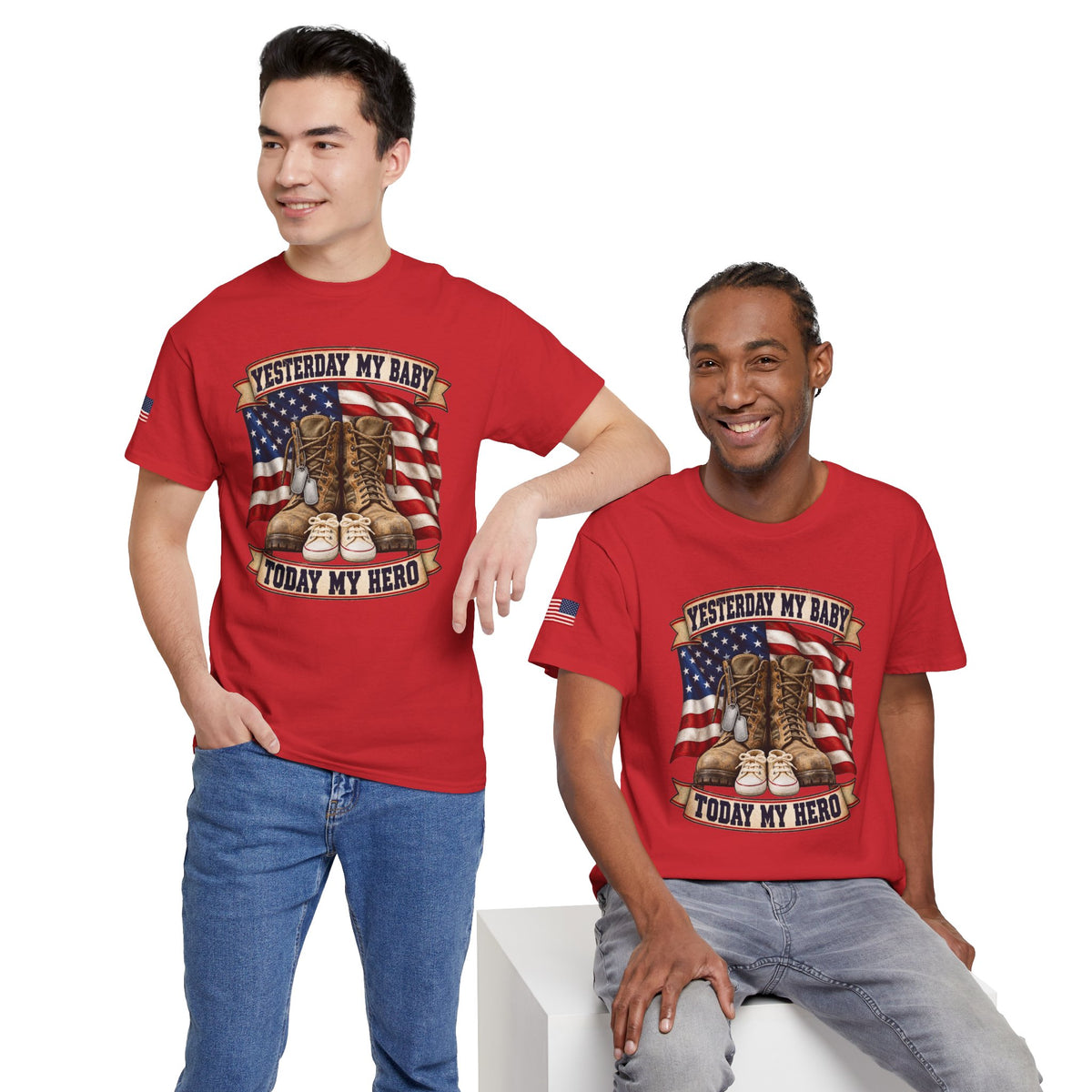 Yesterday My Baby, Today My Hero Military Tribute Tee