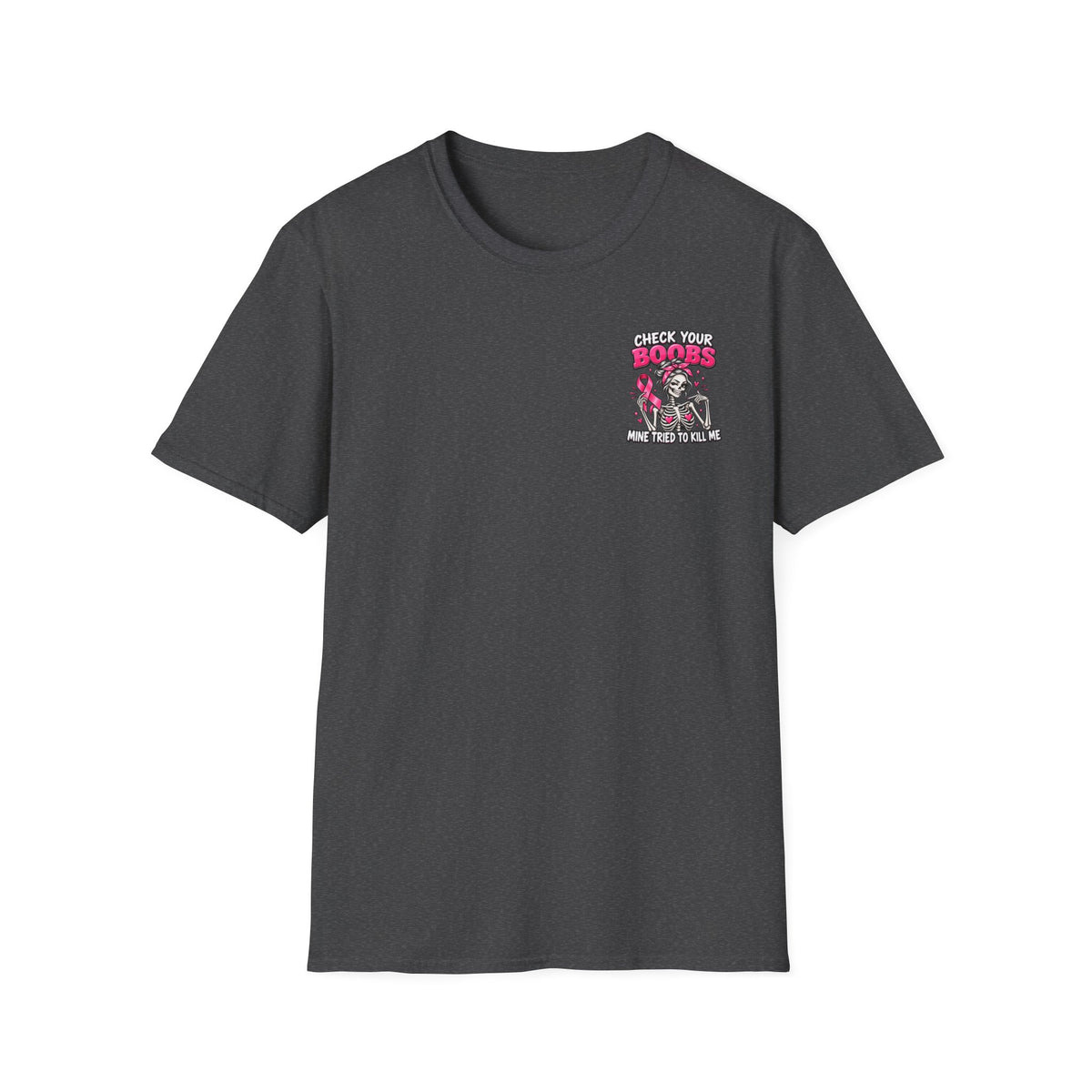Breast Cancer Awareness T-Shirt — “Check Your Boobs, Mine Tried to Kill Me” Graphic Tee