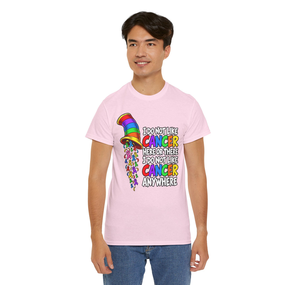 Cancer Awareness T-Shirt — “I Do Not Like Cancer Here or There” Rainbow Ribbon Tee