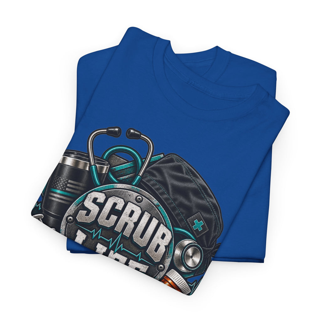 Scrub Life T-Shirt – Nurse & Healthcare Worker Graphic Tee