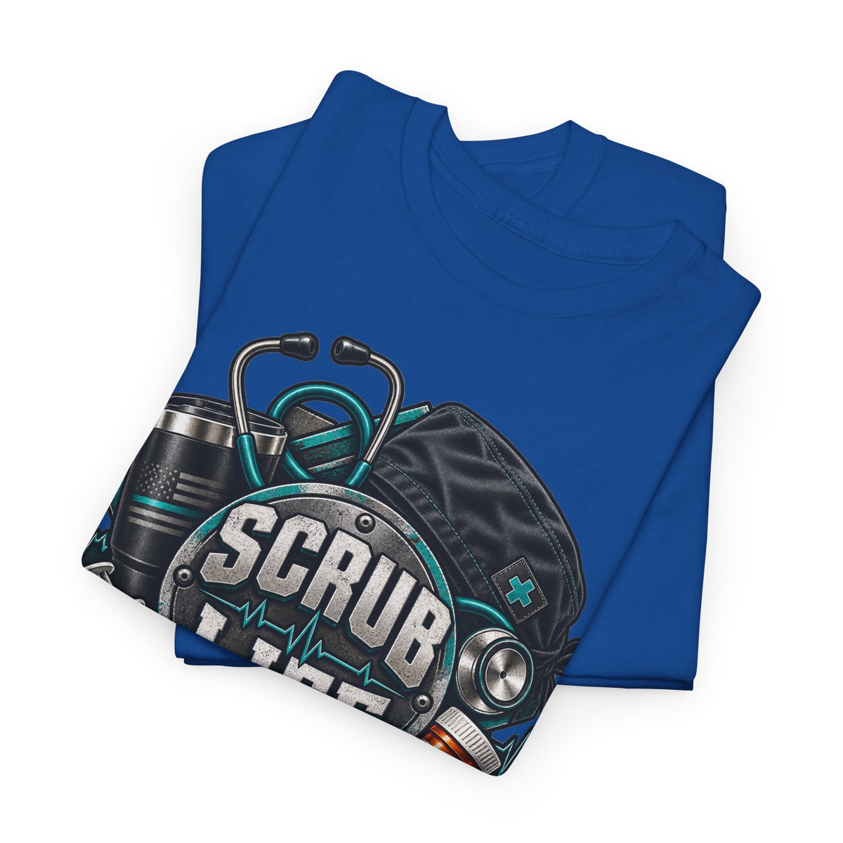 Scrub Life T-Shirt – Nurse & Healthcare Worker Graphic Tee