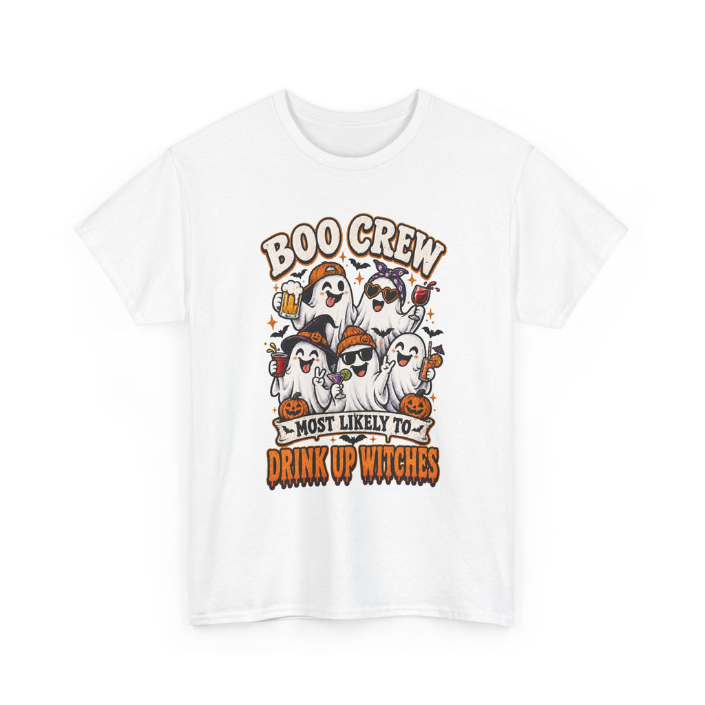 Boo Crew Halloween Tee — "Most Likely to Drink Up Witches" Ghost Party Shirt