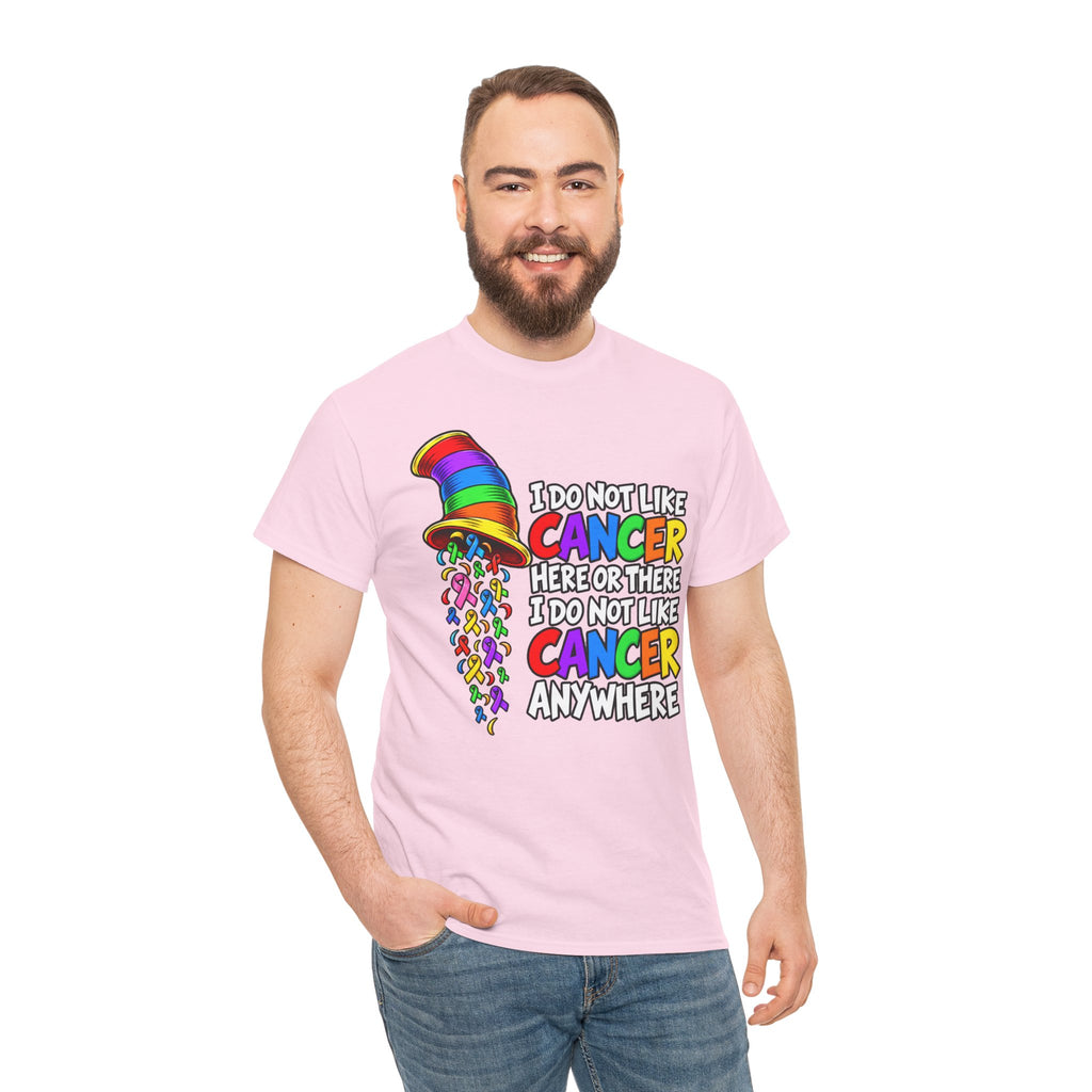 Cancer Awareness T-Shirt — “I Do Not Like Cancer Here or There” Rainbow Ribbon Tee