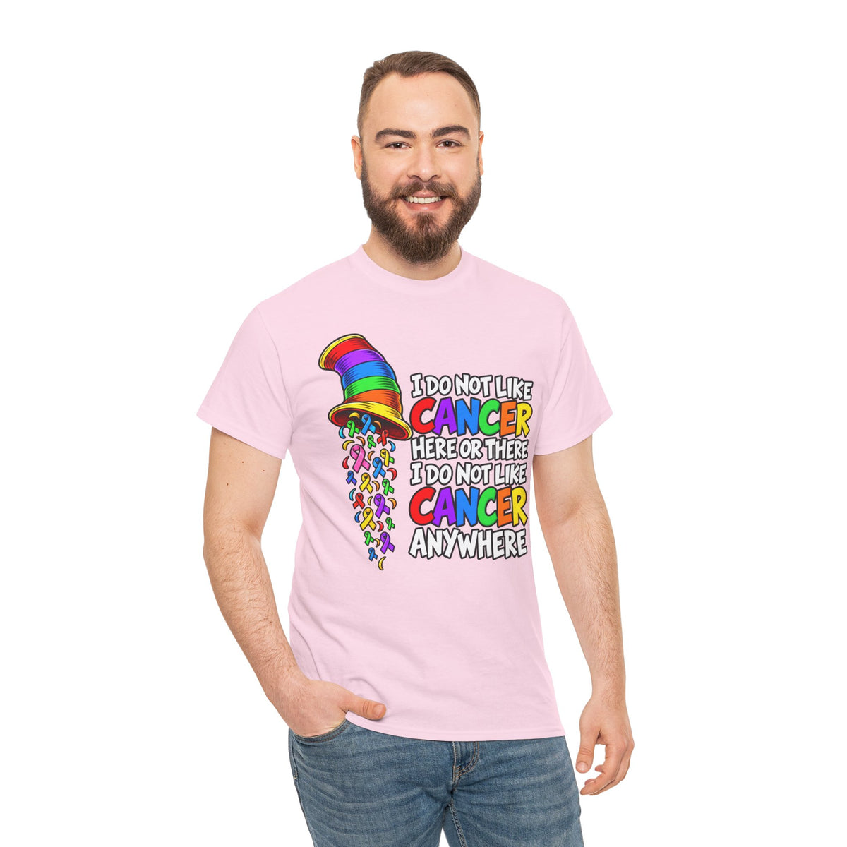 Cancer Awareness T-Shirt — “I Do Not Like Cancer Here or There” Rainbow Ribbon Tee