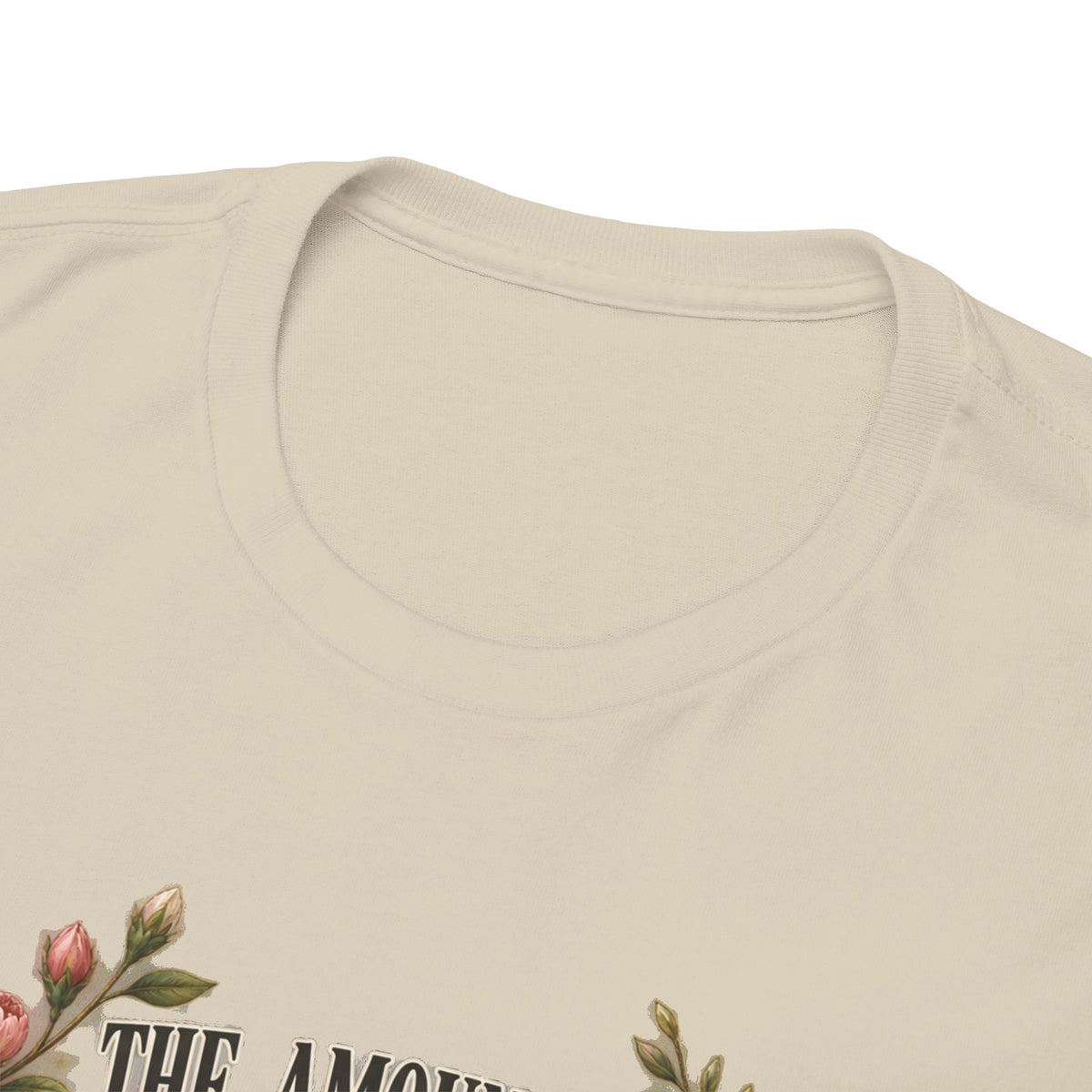 Inspirational Floral Tee — "The Amount Of Beautiful Things…Depends On Your Ability To Notice Them"