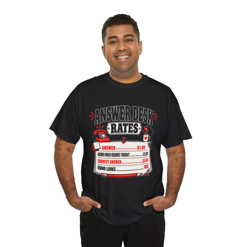 Answer Desk Rates T-Shirt — Funny Help Desk IT Support Tee ("Answer 1.00, Correct Answer 4.00")