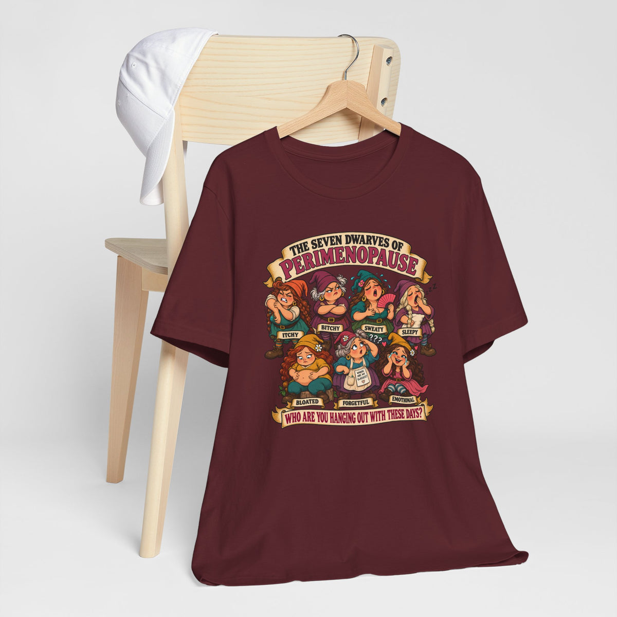Perimenopause Tee — "The Seven Dwarves of Perimenopause" Funny Women’s Health Shirt