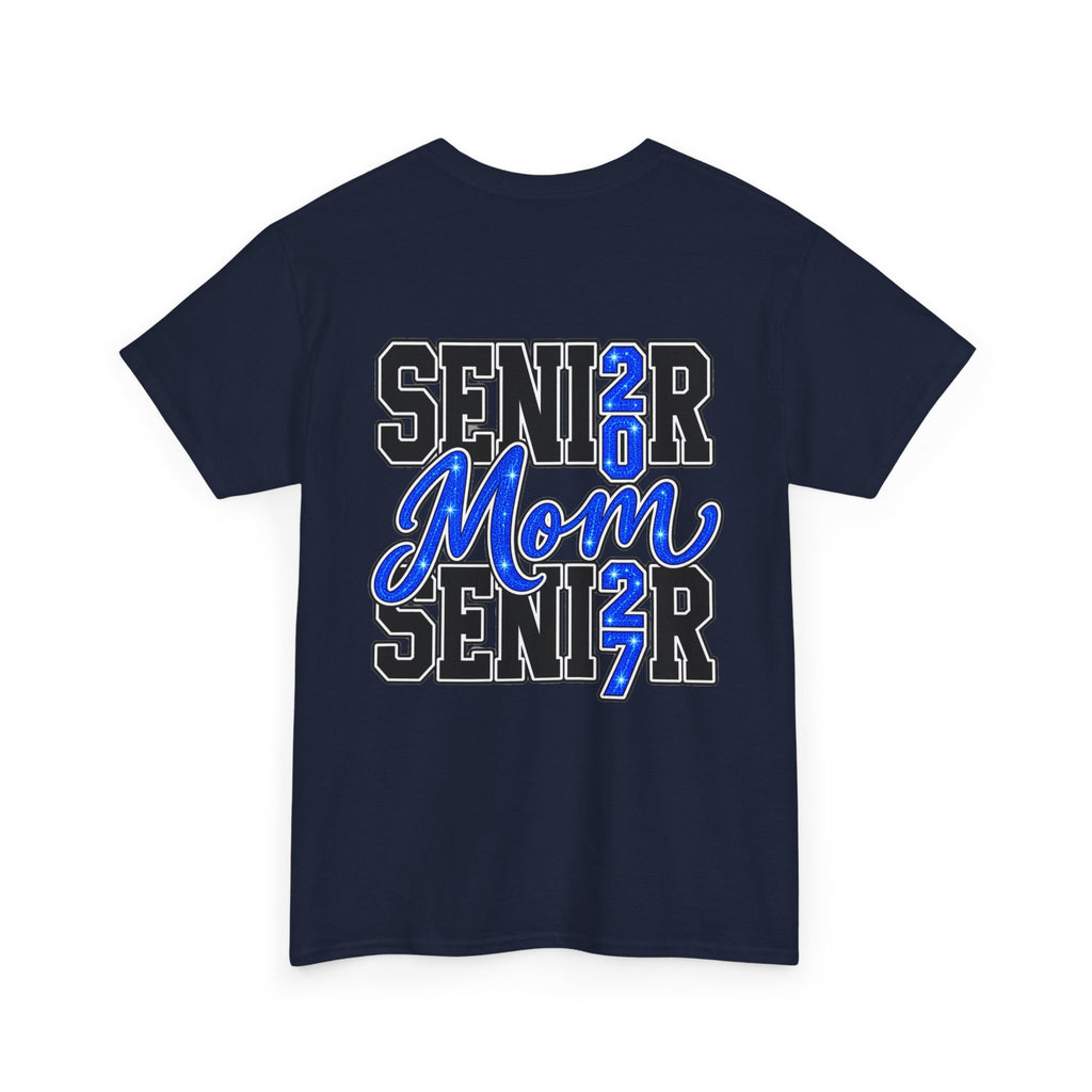 Senior Mom 2027 T-Shirt — Back Print Proud Senior Parent Tee