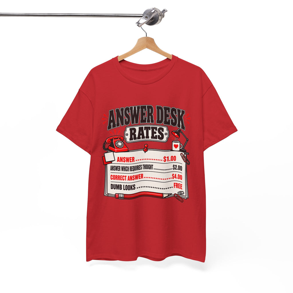 Answer Desk Rates T-Shirt — Funny Help Desk IT Support Tee ("Answer 1.00, Correct Answer 4.00")