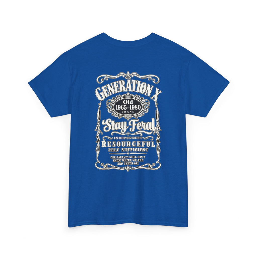 Generation X T‑Shirt — 'Stay Feral' Vintage Whiskey Label Tee (Born 1965–1980)
