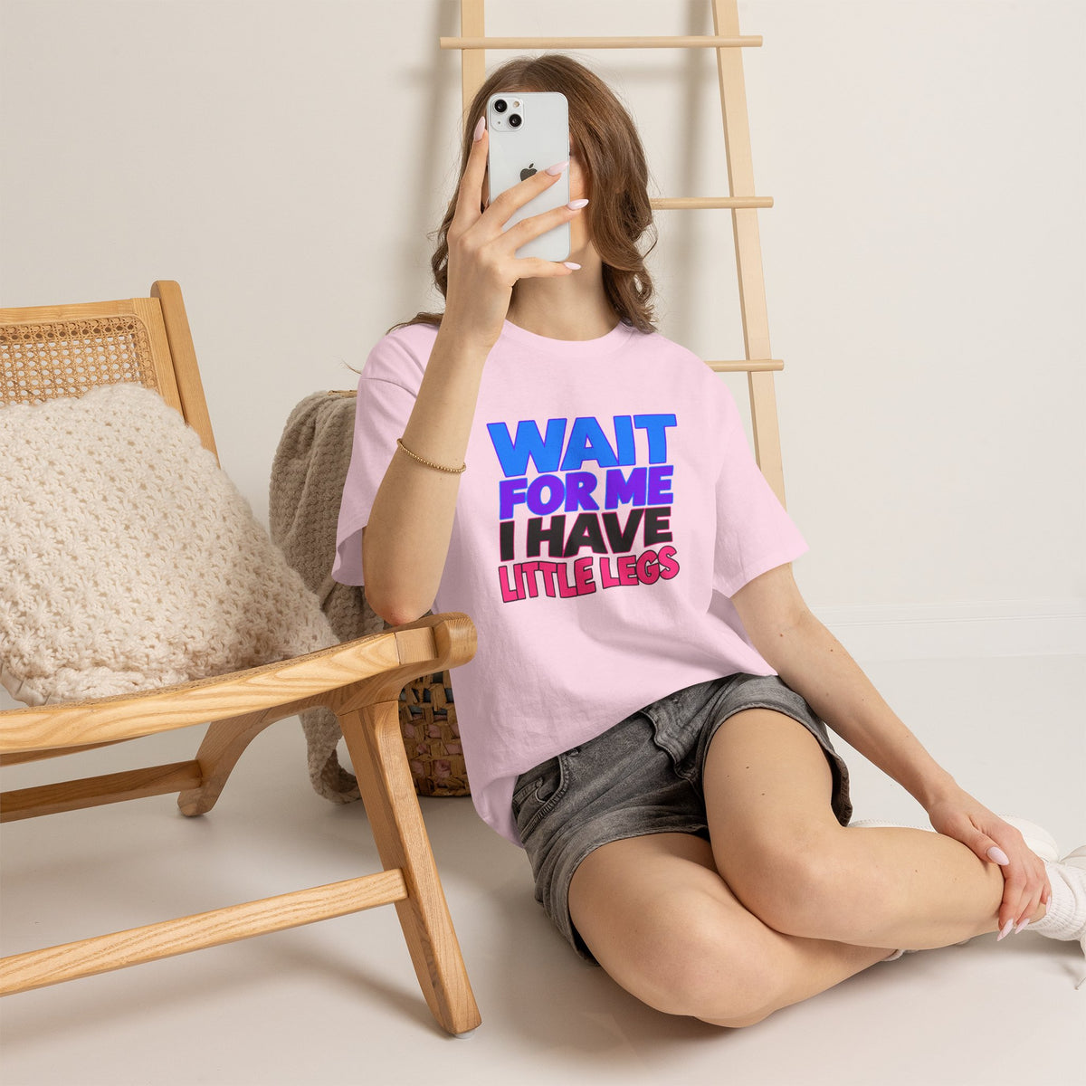 Wait For Me I Have Little Legs T-Shirt — Cute Pet / Toddler Humor Tee