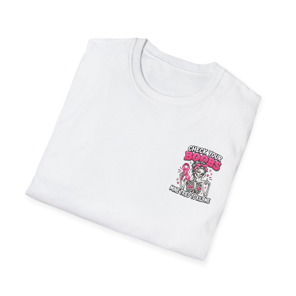 Breast Cancer Awareness T-Shirt — “Check Your Boobs, Mine Tried to Kill Me” Graphic Tee